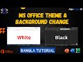 MS Office - Change Theme & Background | Office Theme