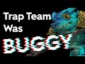 Trap Team Was A Buggy Game