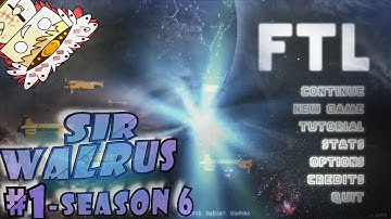 FTL Faster Than Light | Part 1 | Season.. 6 | Starting :D...  Again