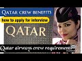 Qatar Airways cabincrew REQUIREMENTS-Benefits|How to apply for Qatar airways flight attendant Job