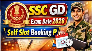 SSC GD Exam Date 2026/SSC GD Self Slot Booking Process 2026/SSC Constable GD Self Slot Booking 2026 screenshot 5