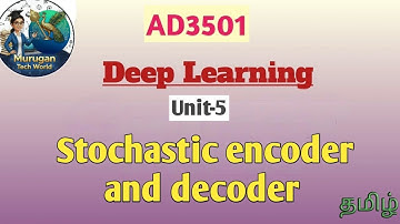Stochastic encoder and decoder in deep learning tamil||AD3501||Unit-5||AI&DS||Anna university.