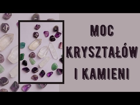 Wideo: Kamienie Lapis lazuli: uzdrawiają duszę i uzdrawiają ciało