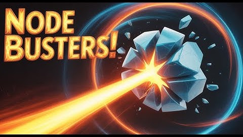 Node Busters Ep 2  So Satisfying