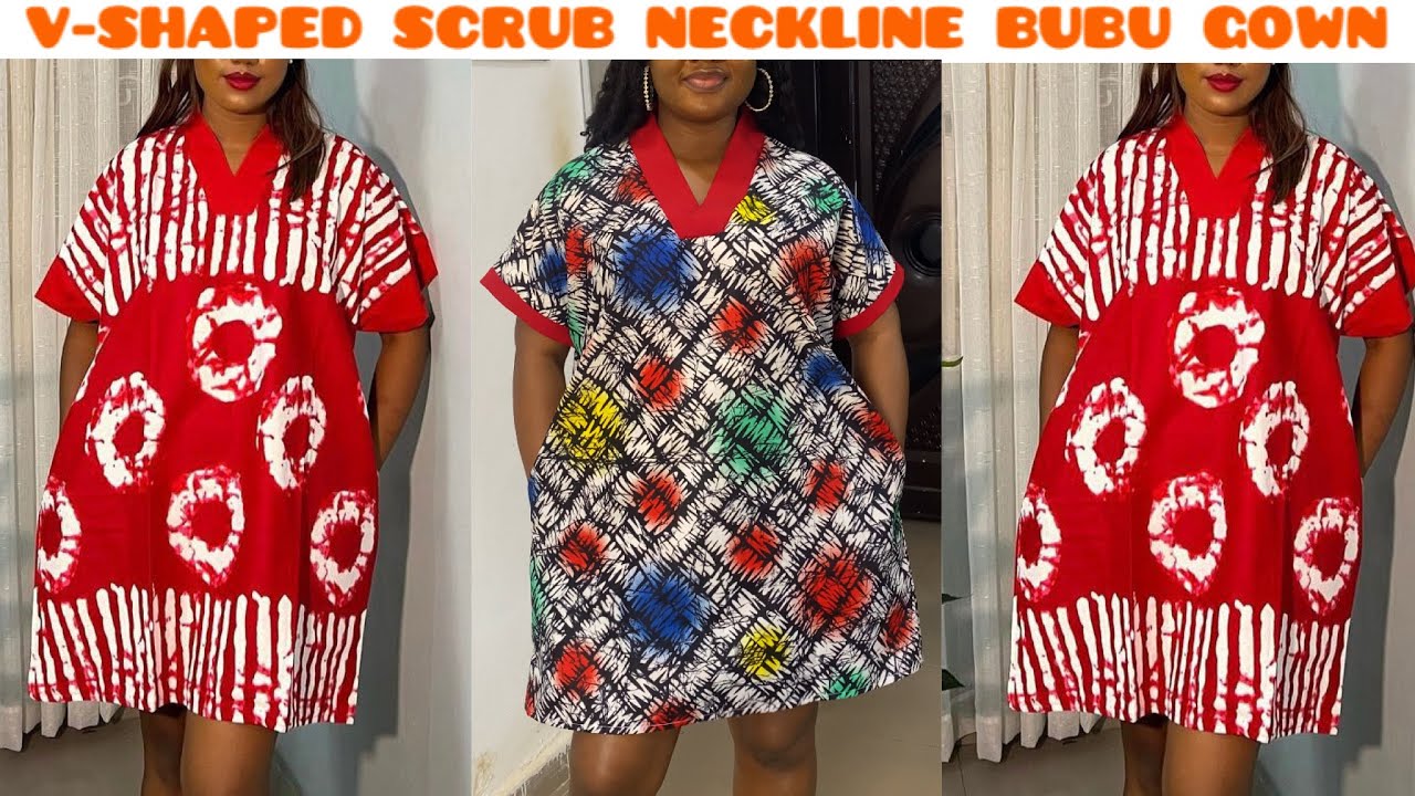 How to cut and sew Bubu gown with v neck / How to make a V neck scrub Neckline Bubu Gown Style