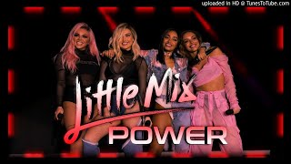 Little Mix - Power (Capital's Summertime Ball) Studio Version