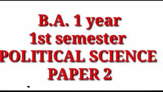 B.A. 1st year ( 1st semester) political science  previous year question paper -2