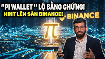 LỘ HÀNG LOẠT "HINT" MỚI TRONG PI WALLET - PI COIN SẮP LÊN SÀN BINANCE?