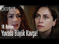 Yuvada büyük kavga! - Çocukluk 10. Bölüm