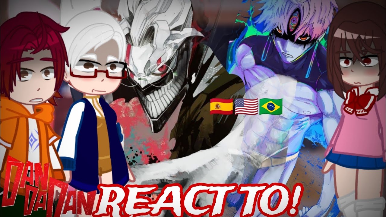 DANDADAN React To OKARUN/KENTAKAKURA (DDD/GCRV) Okarun Vs Evil Eyes