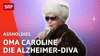 Oma Caroline vergisst sich selbst | Comedy | Assholdies | SRF