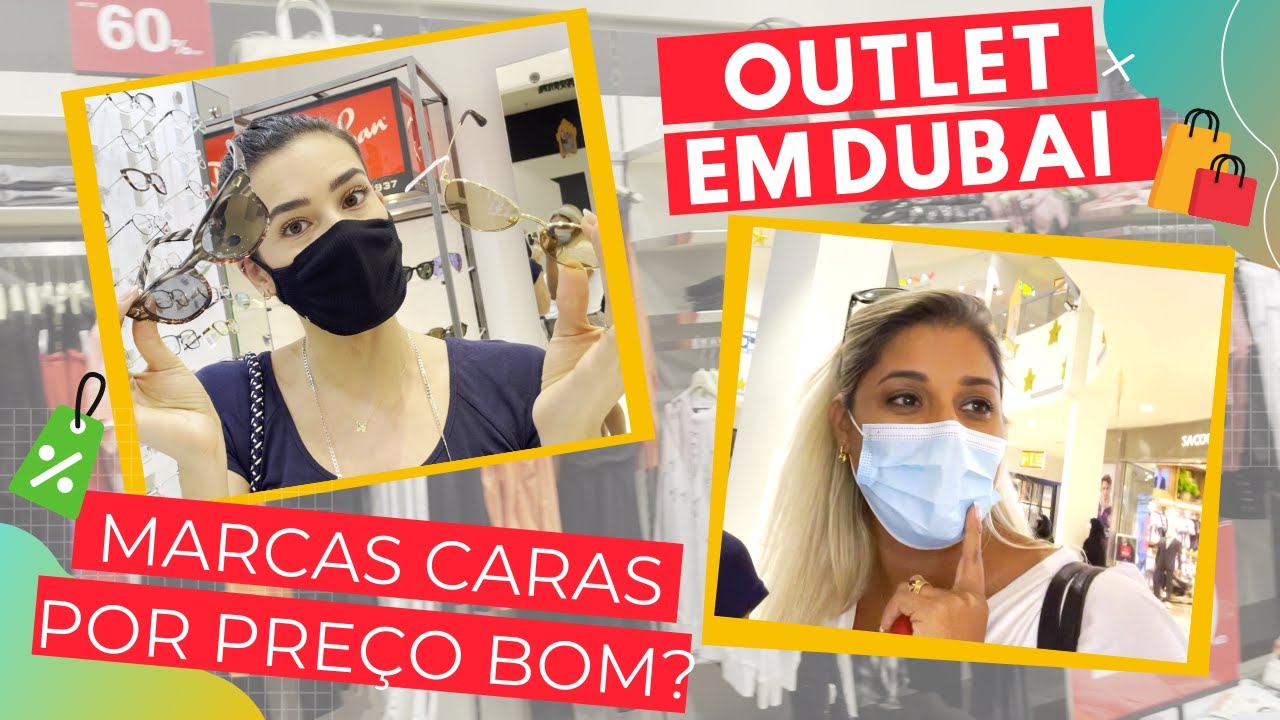 OUTLET EM DUBAI - COMO SÃO OS PREÇOS?