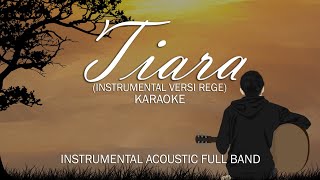 Tiara - Kris (Instrumental Reggae Version) | Karaoke