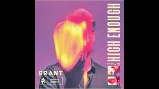 Electro Funky Pop Grant - High Enough Feat. Will Jay Blurred Audio