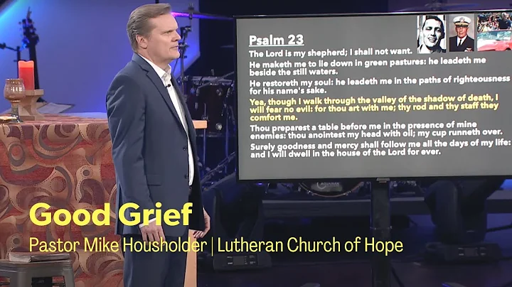 Good Grief | Mike Housholder | 6.05.2022