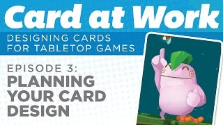 Card at Work: 3 - Planning Your Card Design