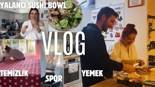 Yalancı Sushi Bowl Yaptım | Temizlik | Pilates | Kocamla Sofra hazırladık