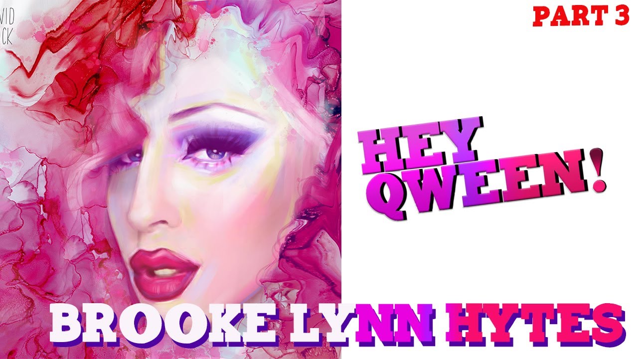 BROOKE LYNN HYTES on Hey Qween! - Part 3