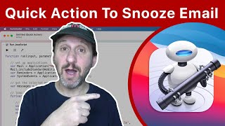 Build an Automator Quick Action To Snooze Email