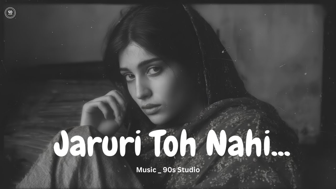 Jaruri Toh Nahi | Old Hindi Romantic Song | Heart Touching 60s-70s Vibe Love Song