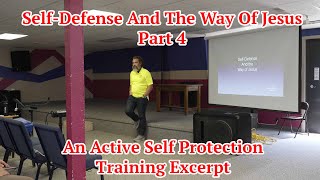 Self-Defense And The Way Of Jesus, Part 4: An ASP Training Excerpt