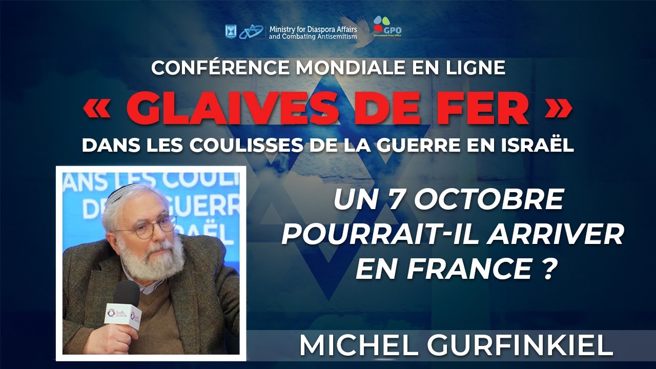 Michel Gurfinkiel – Un 7 octobre pourrait-il arriver en France ?