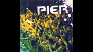 Video thumbnail of "Pier - "Late a tu ritmo""