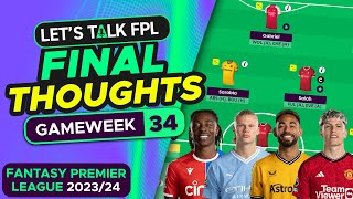 FPL DOUBLE GAMEWEEK 34 FINAL TEAM SELECTION THOUGHTS | Fantasy Premier League Tips 2023/24 screenshot 2