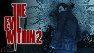 The Evil Within 2 Part 5 | Horror Game Let