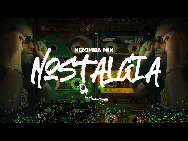 Kizomba Mix - Nostalgia - Dj Ny Gomes class=