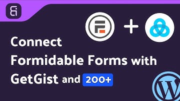Integrating Formidable Forms with GetGist | Step-by-Step Tutorial | Bit Integrations