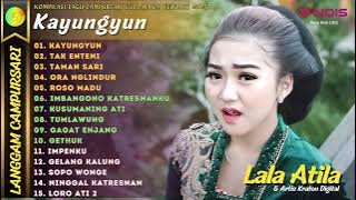 LALA ATILA - KAYUNGYUN | KOMPILASI LANGGAM CAMPURSARI TERBARU FULL ALBUM 2023