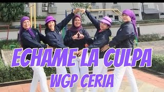 ECHAME LA CULPA (REMIX) LINE DANCE // CHOREO CAECILIA M FATRUAN // HIGH BEGINNER LEVEL // WGP CERIA