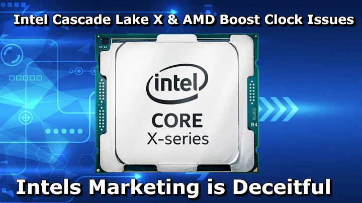 IntelのCascade Lake Xと欺瞞、AMDのブーストクロック問題