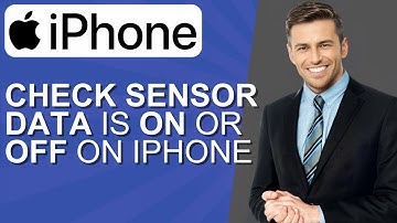 How To Check Sensor Data Is On Or Off On iPhone
