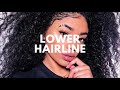Lower Hairline + Long Baby Hairs || Paid Request