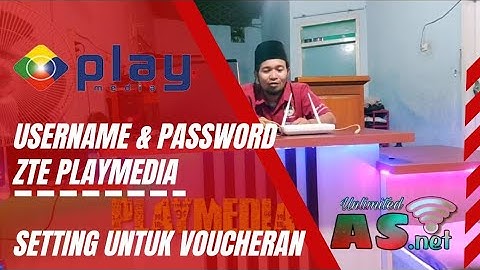 Username dan Password ZTE PLAY MEDIA | SETTING VOUCHERAN ZTE F660 ( V1 )