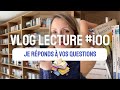  je rponds  vos questions  vlog lecture  100