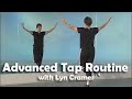 Advanced tap routine with Lyn Cramer A Spanish style tap routine demonstrated step by step