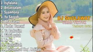 DJ SHOLAWAT TERBARU 2021 _ DJ ISYFALANA FULL ALBUM