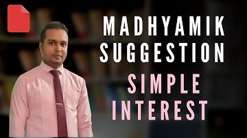 Simple Interest WB Madhyamik Math suggestion 2023 By Ramadan Tutorial