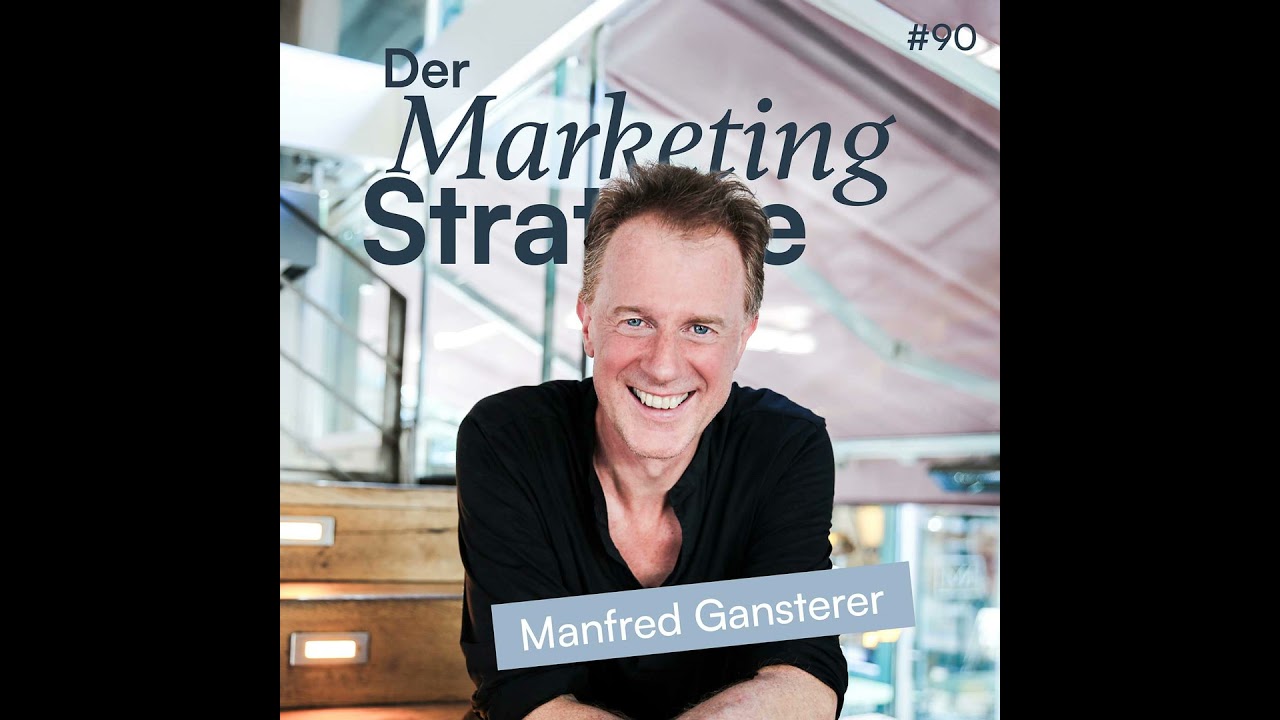 90 | Als Marketingverantwortliche:r messbarer, mutiger und wirksamer agieren ... (mit Manfred Gan...