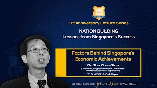 Factors behind Singapore&#39;s Economic Achievements by Dr. Tan Khee Giap.