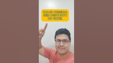 Valor original sem DESCONTO no Excel #excel #microsoftexcel #microsoft #tutorial #porcentagem