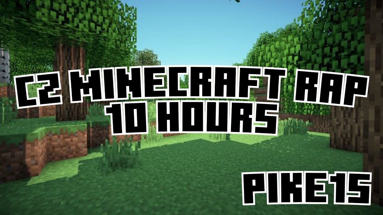 MINECRAFT RAP | 10 HOURS #3 - YouTube