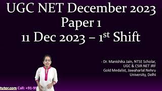 UGC NET Paper 1: 11 Dec 2023 First Shift Paper Solutions | Topics for 2024 @ doorsteptutor.com