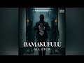 Ffe Bamakufulu All St R Official Audio