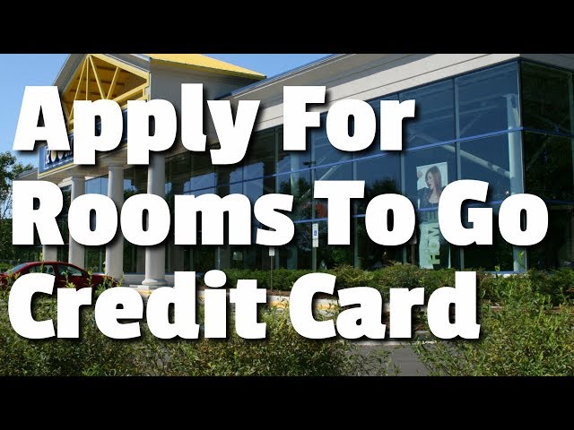 Apply For Rooms To Go Credit Card - Perfect Way For Furniture Financing  Options 