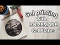 Gel printing images with homemade gel plates