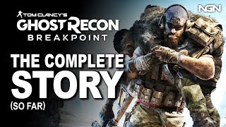 Ghost Recon Breakpoint FULL STORY